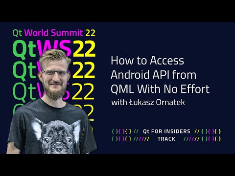 How to Access Android API from QML With No Effort | #QtWS22